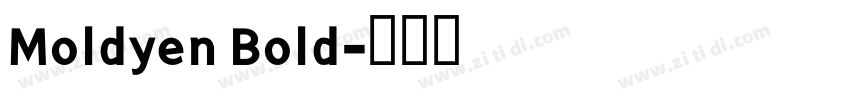 Moldyen Bold字体转换